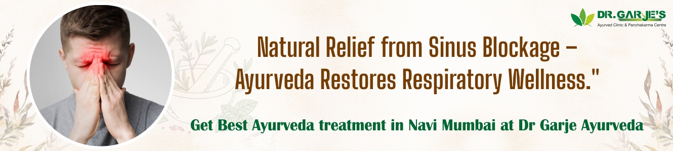 Sinusitis Ayurved Treatment at Dr. Garje Ayurved Panchakarma Clinic